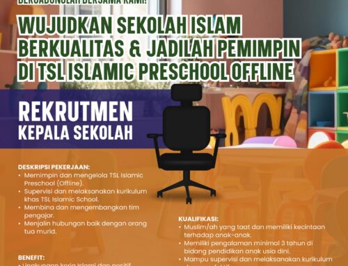 Jadilah Pemimpin di TSL Islamic Preschool Offline; Rekrutmen Kepala Sekolah